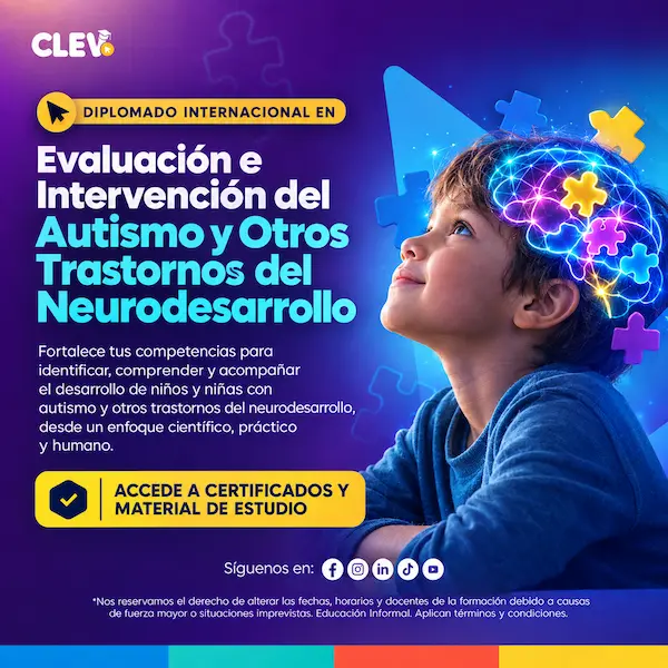 Diplomado en Evaluación e intervención del autismo y otros trastornos del neurodesarrollo
